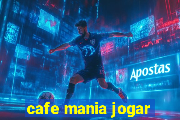 cafe mania jogar